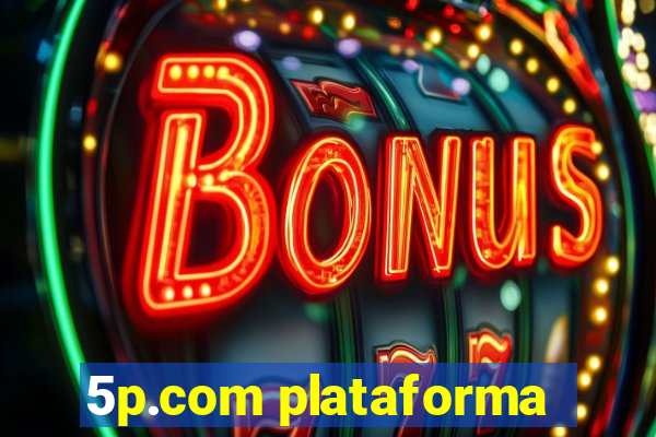 5p.com plataforma